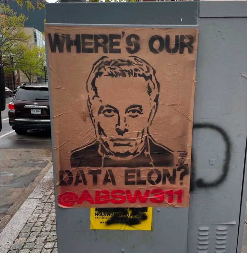 “Where’s Our Data, Elon?” – 30”x24” Public Commentary Poster on Kraft Paper